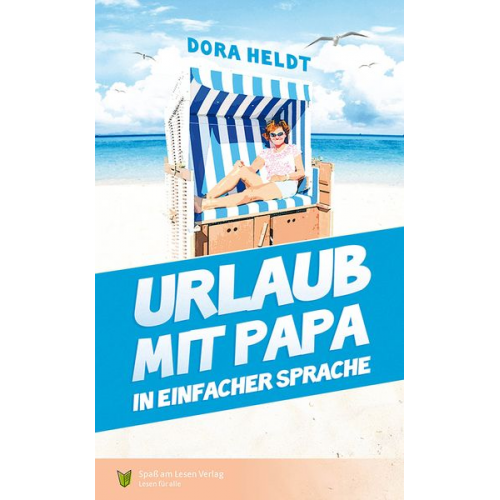 Dora Heldt - Urlaub mit Papa