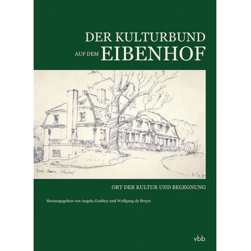 Der Kulturbund auf dem Eibenhof