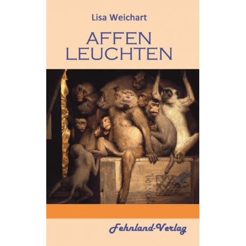 Weichart Lisa - Affenleuchten