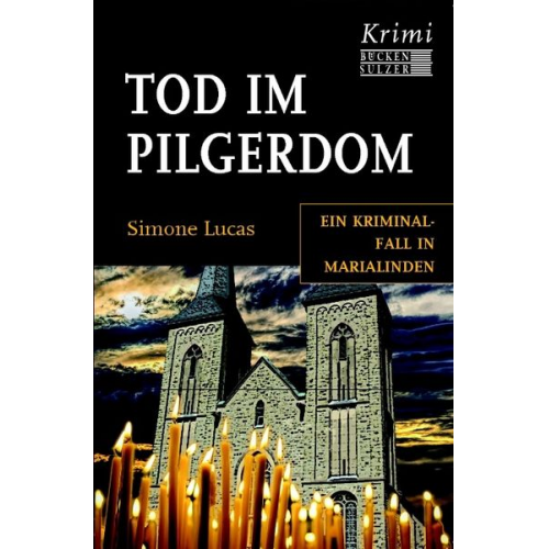 Simone Lucas - Tod im Pilgerdom