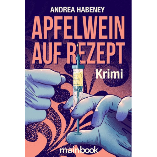 Andrea Habeney - Apfelwein auf Rezept