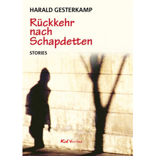 Harald Gesterkamp - Rückkehr nach Schapdetten