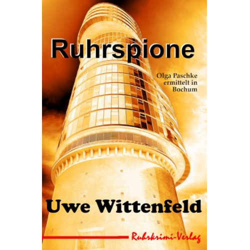 Uwe Wittenfeld - Ruhrspione