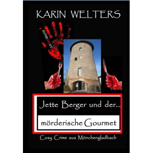 Welters Karin - Jette Berger und der mörderische Gourmet