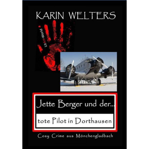 Welters Karin - Jette Berger und der tote Pilot in Dorthausen