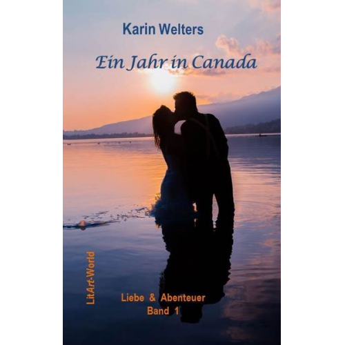 Welters Karin - Ein Jahr in Canada