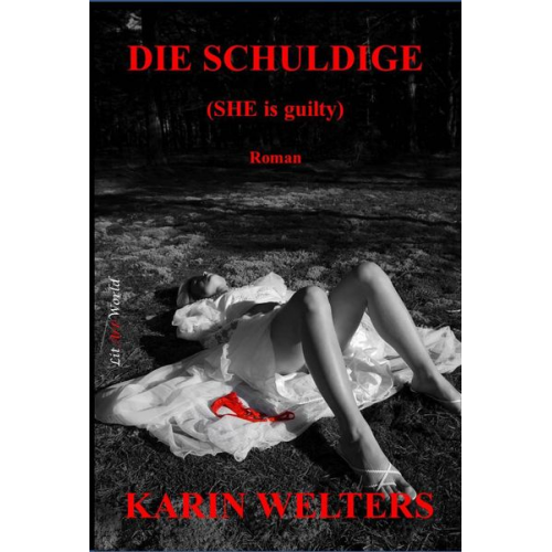 Karin Welters - Die Schuldige