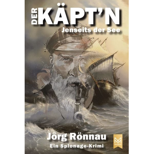 Jörg Rönnau - Der Käpt'n – Jenseits der See