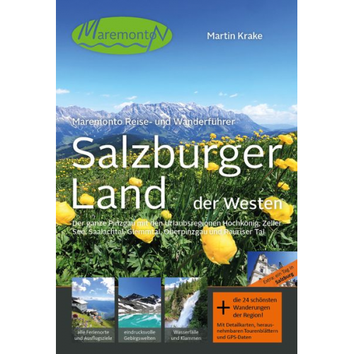 Martin Krake - Maremonto Reise- und Wanderführer: Salzburger Land - der Westen