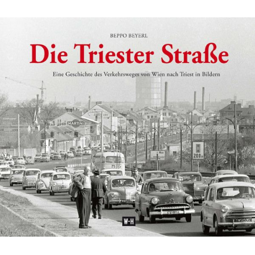 Beppo Beyerl - Die Triester Straße