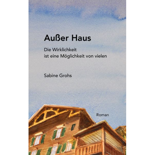 Sabine Grohs - Außer Haus