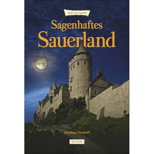 Joachim Nierhoff - Sagenhaftes Sauerland