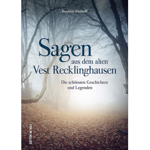 Joachim Nierhoff - Sagen aus dem alten Vest Recklinghausen