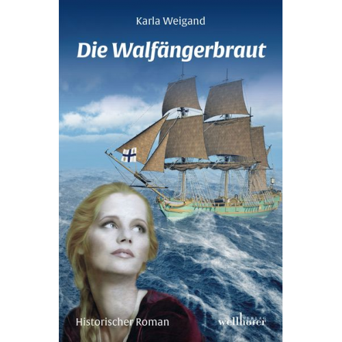 Karla Weigand - Die Walfängerbraut