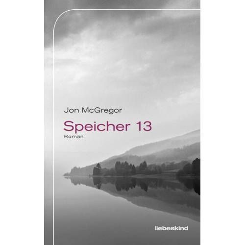 Jon McGregor - Speicher 13