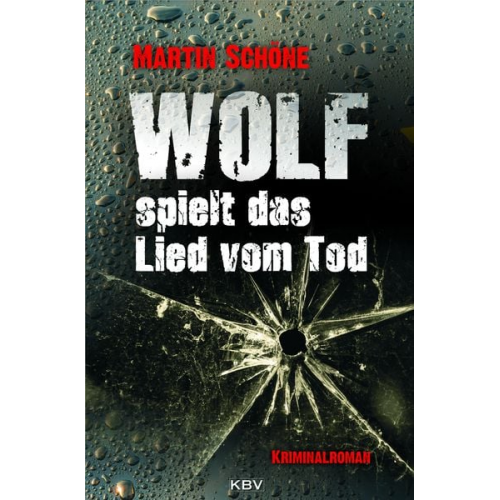 Martin Schöne - Wolf spielt das Lied vom Tod