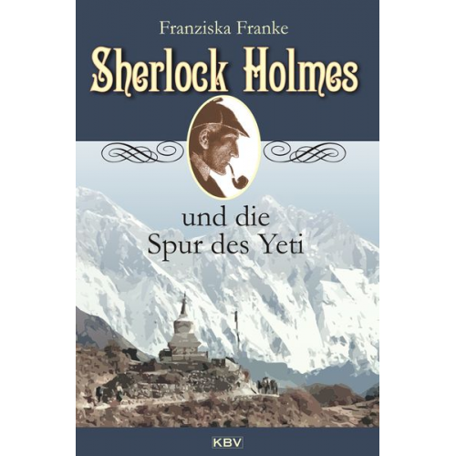 Franziska Franke - Sherlock Holmes und die Spur des Yeti