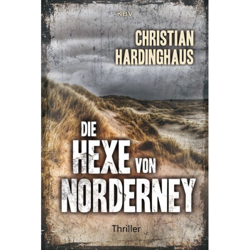 Christian Hardinghaus - Die Hexe von Norderney