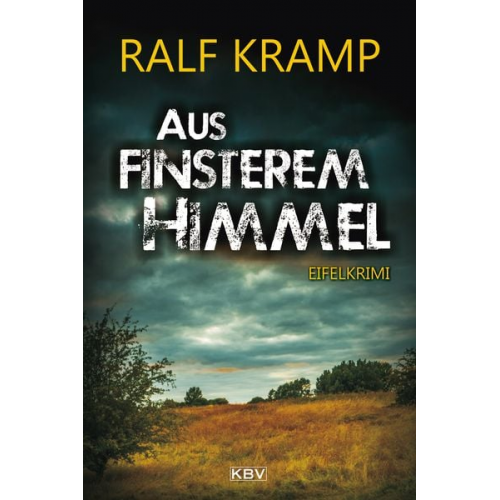 Ralf Kramp - Aus finsterem Himmel