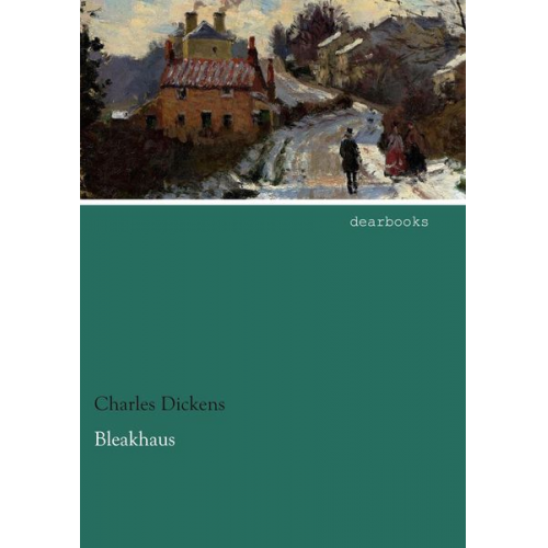 Charles Dickens - Bleakhaus