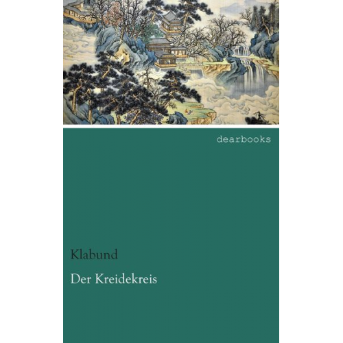 Klabund - Der Kreidekreis
