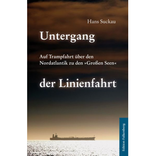 Hans Suckau - Untergang der Linienfahrt