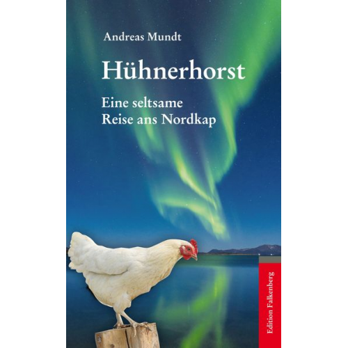 Andreas Mundt - Hühnerhorst