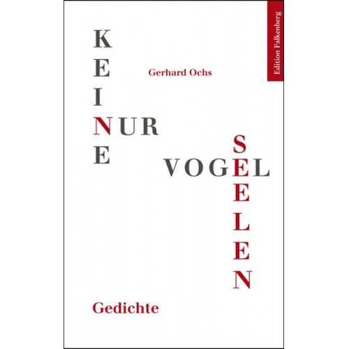 Gerhard Ochs - Keine, nur Vogelseelen