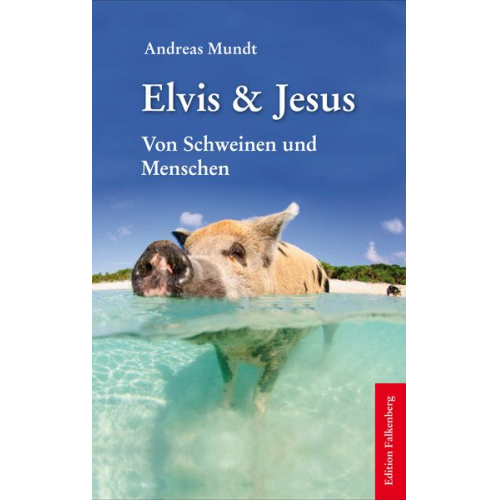 Andreas Mundt - Elvis & Jesus