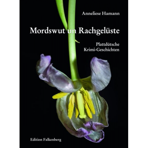 Anneliese Hamann - Mordswut un Rachgelüste