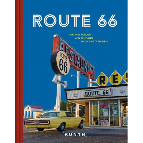 KUNTH Verlag GmbH & Co. KG - Route 66