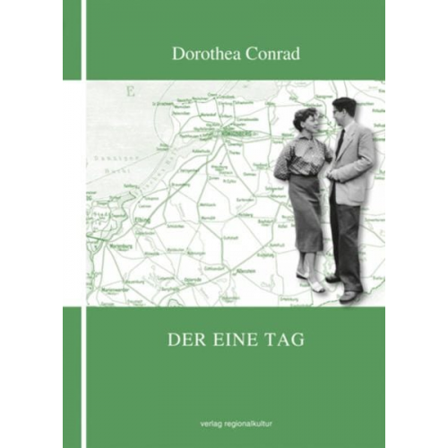 Dorothea Conrad - Der eine Tag