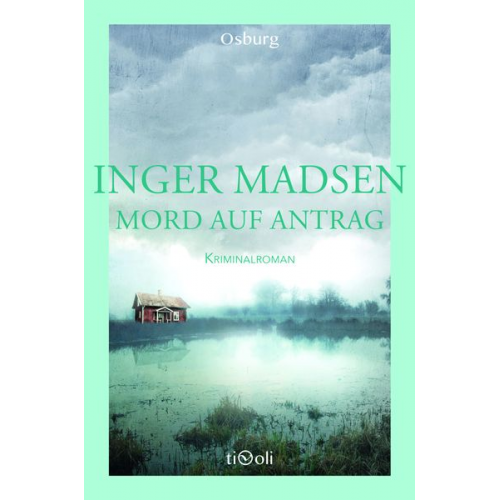 Inger Madsen - Mord auf Antrag