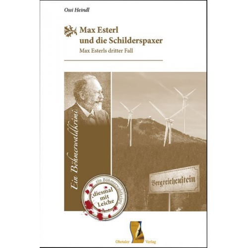 Ossi Heindl - Max Esterl und die Schilderspaxer