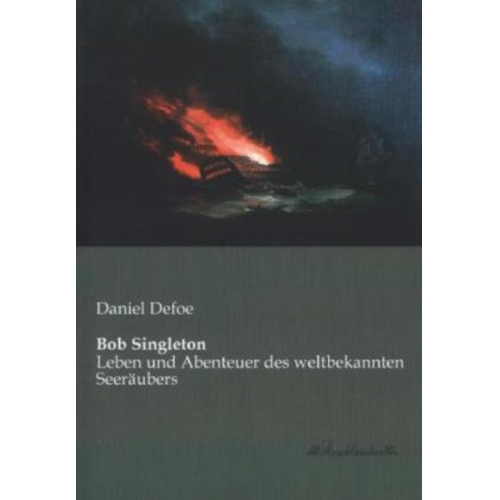 Daniel Defoe - Bob Singleton