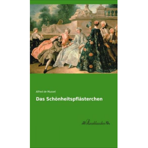 Alfred de Musset - Das Schönheitspflästerchen