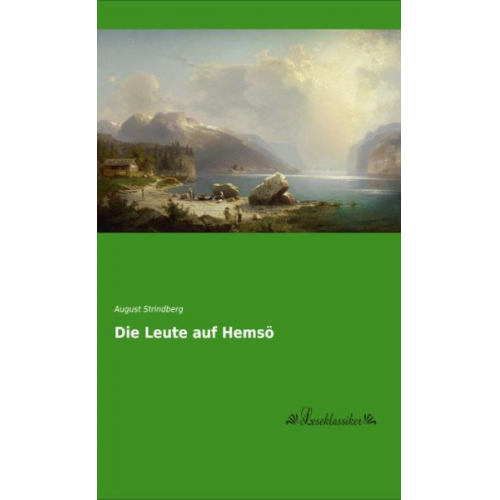 August Strindberg - Die Leute auf Hemsö