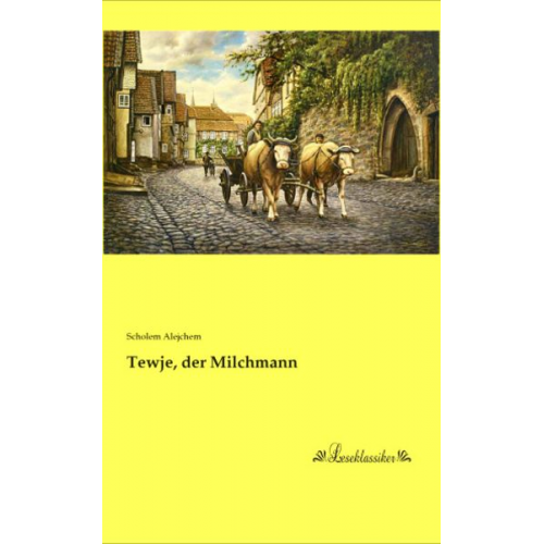 Scholem Alejchem - Tewje, der Milchmann