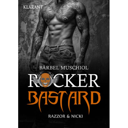 Bärbel Muschiol - Rocker Bastard. Razzor und Nicki