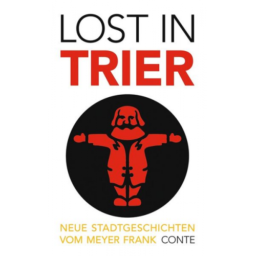 Frank P. Meyer - Lost in Trier
