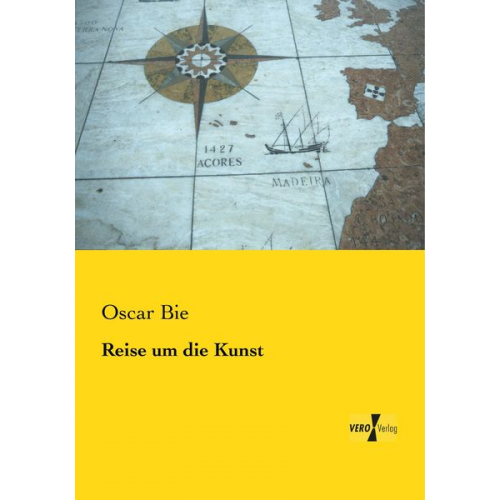 Oscar Bie - Reise um die Kunst