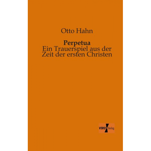 Otto Hahn - Perpetua