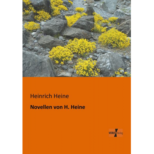 Heinrich Heine - Novellen von H. Heine