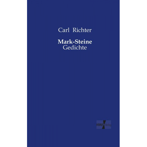 Carl Richter - Mark-Steine