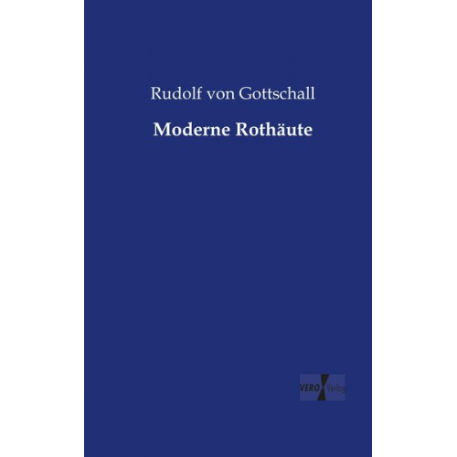 Rudolf Gottschall - Moderne Rothäute