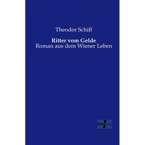 Theodor Schiff - Ritter vom Gelde