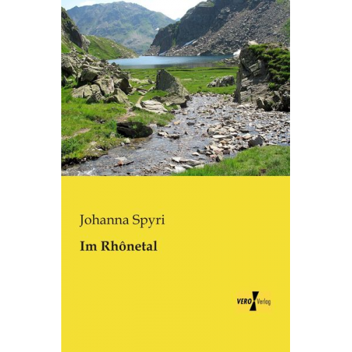 Johanna Spyri - Im Rhônetal