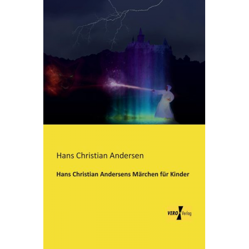 Hans Christian Andersen - Hans Christian Andersens Märchen für Kinder