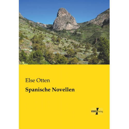 Else Otten - Spanische Novellen