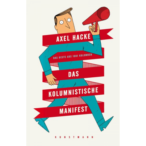 Axel Hacke - Das kolumnistische Manifest